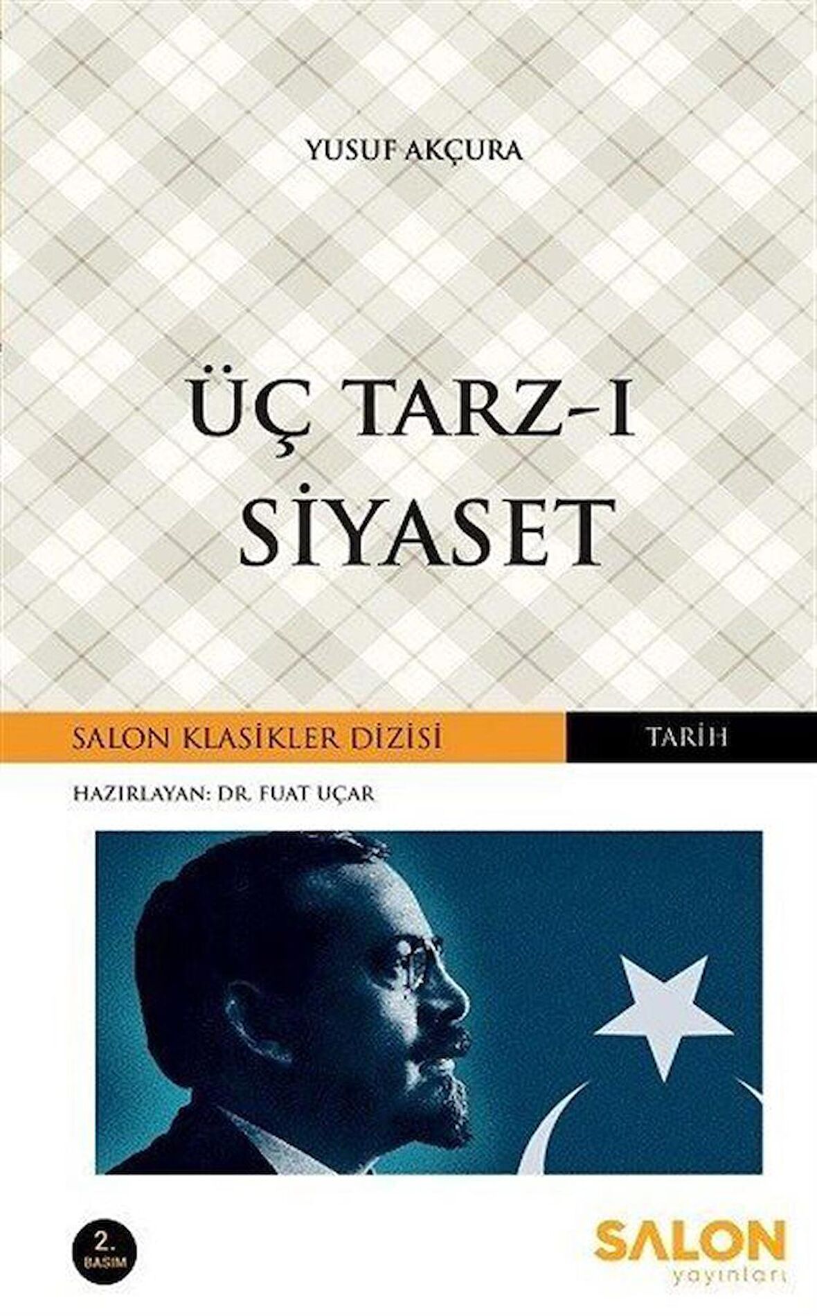 Üç Tarz-ı Siyaset