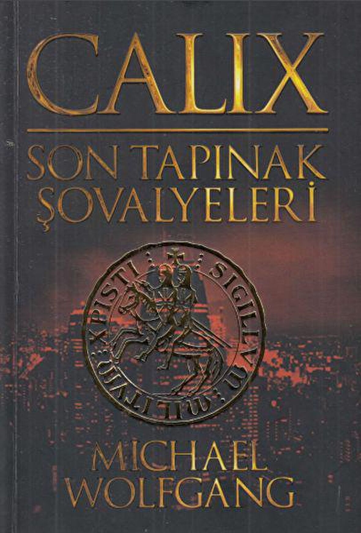 Calix - Son Tapınak Şovalyeleri