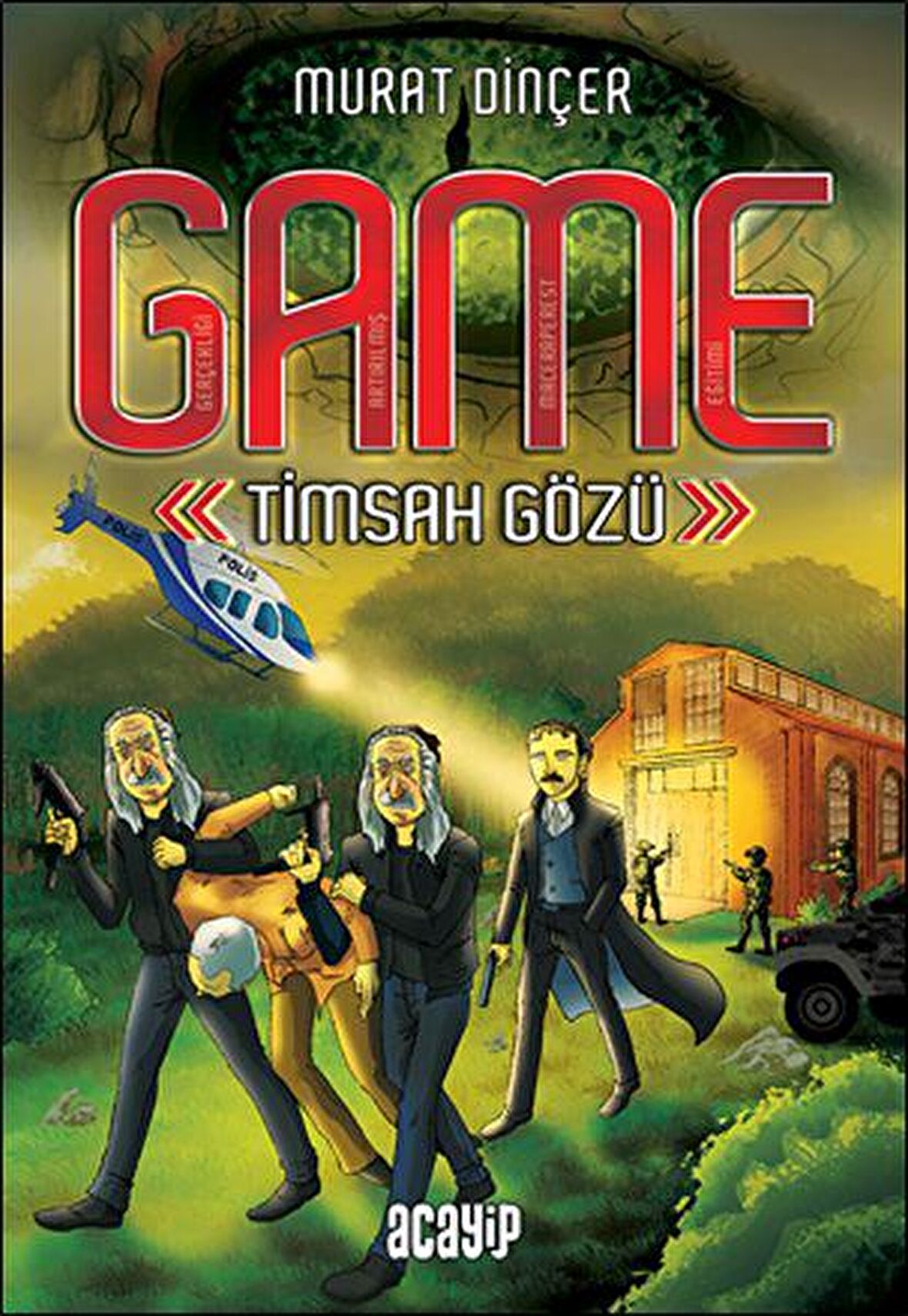 GAME - Timsah Gözü