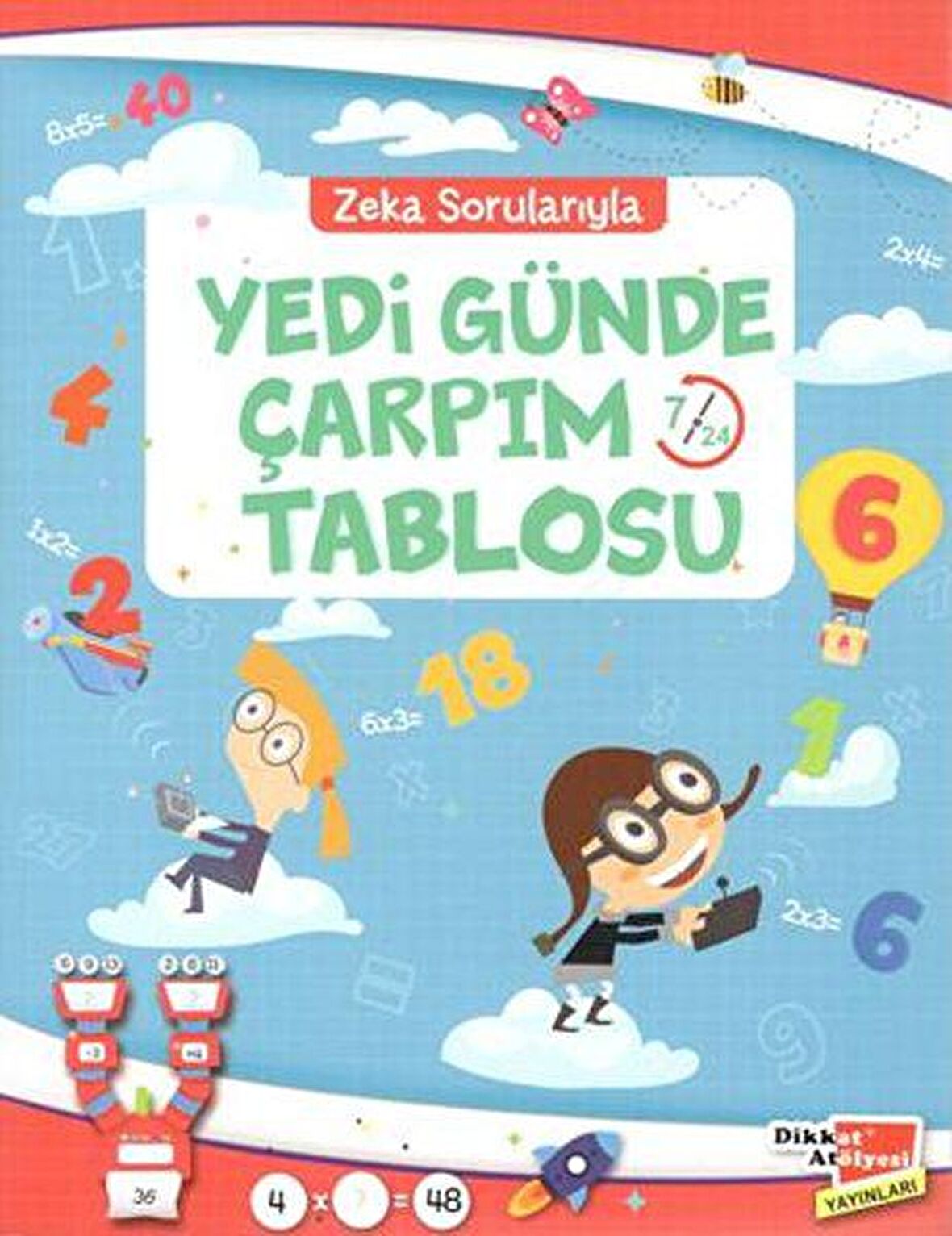 Zeka Sorularıyla Yedi Günde Çarpım Tablosu