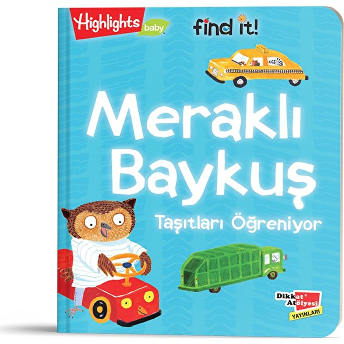 Meraklı Baykuş Taşıtları Öğreniyor