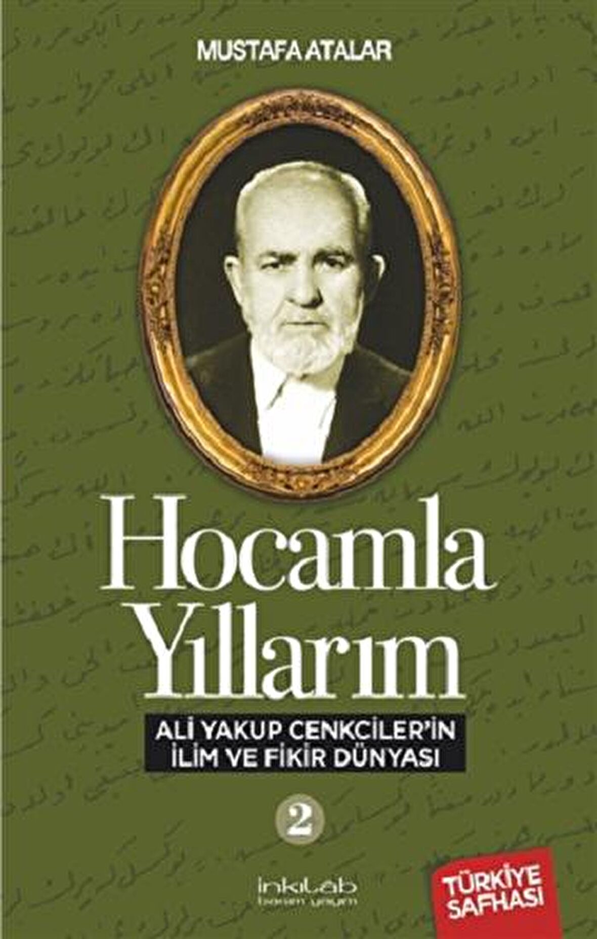 Hocamla Yıllarım 2