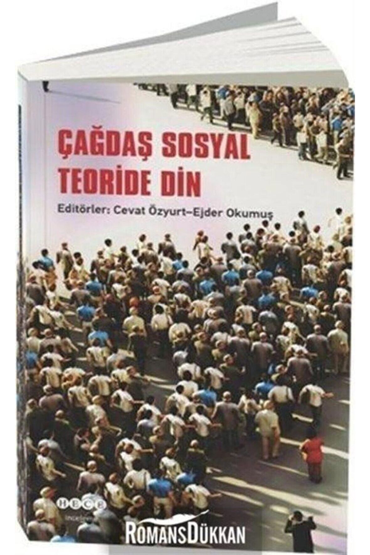 Çağdaş Sosyal Teoride Din / Cevat Özyurt / Hece Yayınları / 9786055108007