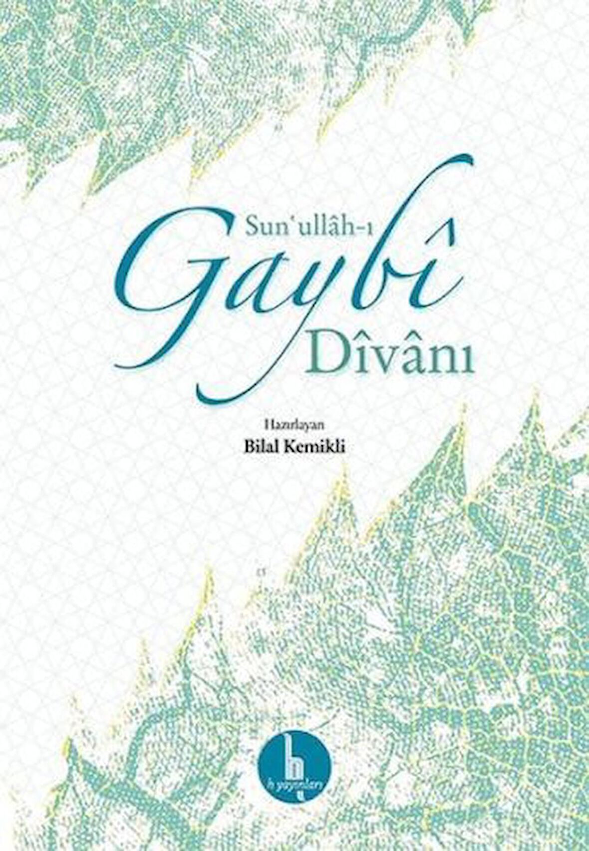 Sun'ullah-ı Gaybi Divanı