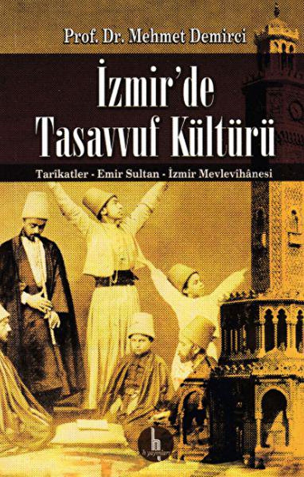 İzmir'de Tasavvuf Kültürü