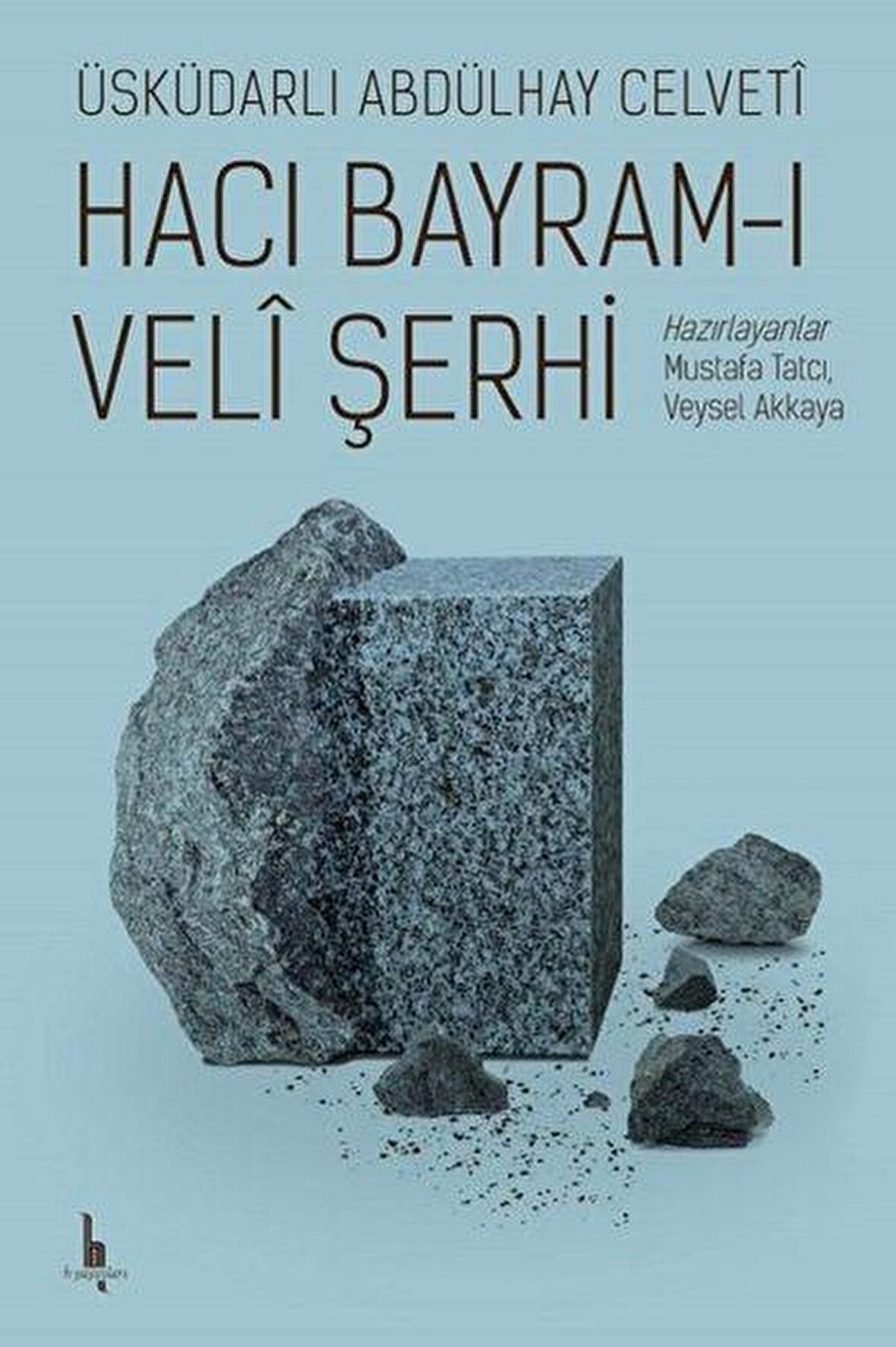 Hacı Bayram-ı Veli Şerhi