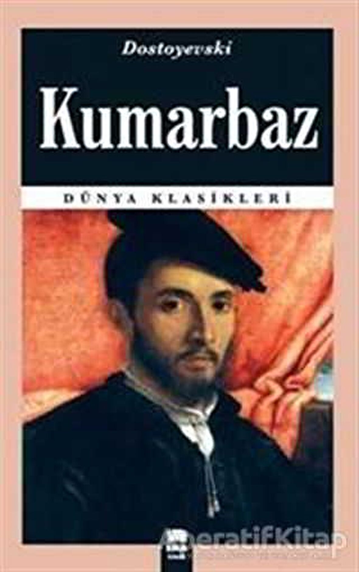 Kumarbaz - Fyodor Mihayloviç Dostoyevski - Ema Kitap