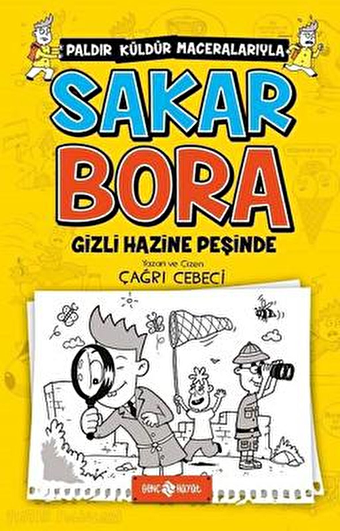 Sakar Bora 2 - Gizli Hazine Peşinde