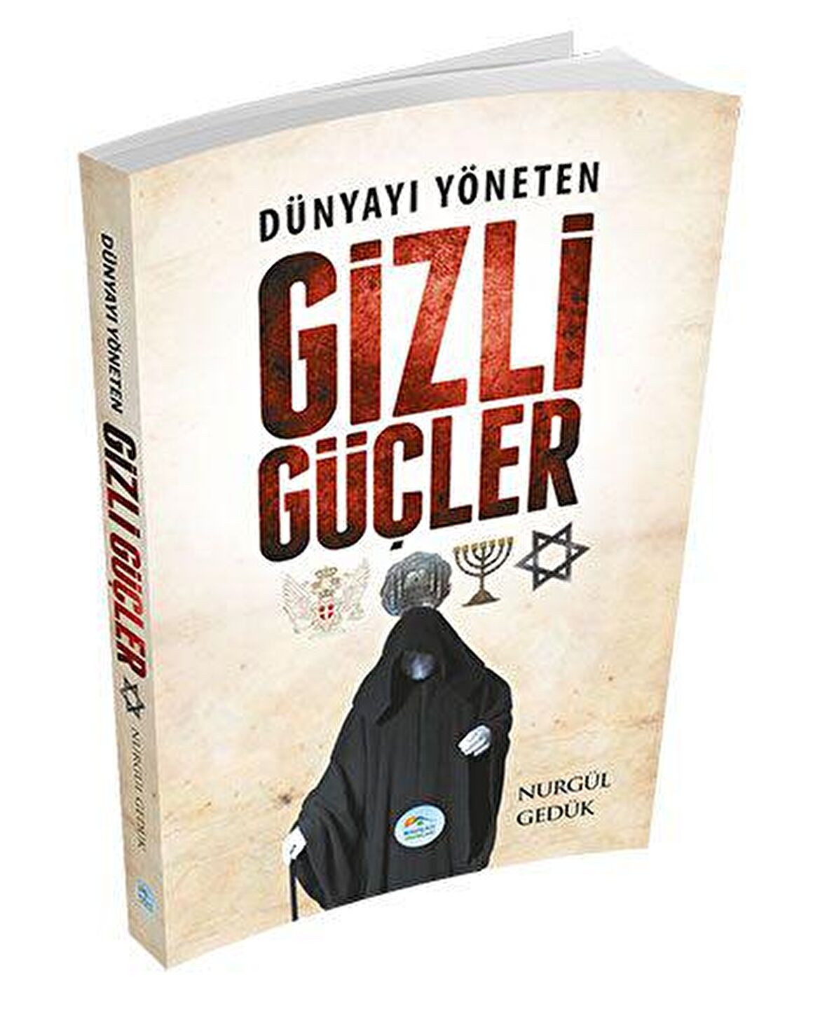 Dünyayı Yöneten Gizli Güçler