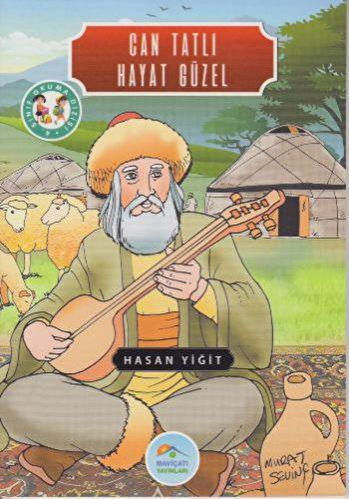 Can Tatlı Hayat Güzel