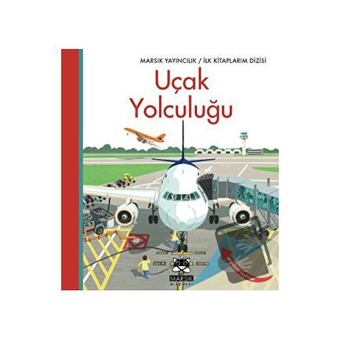 Uçak Yolculuğu - İlk Kitaplarım