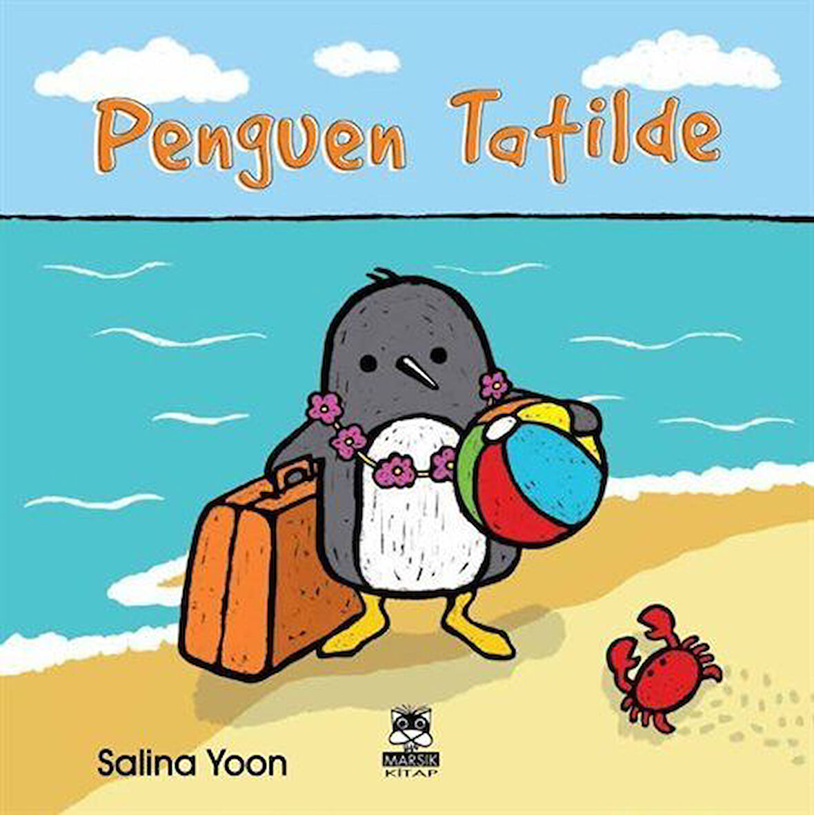 Penguen Tatilde / Salina Yoon