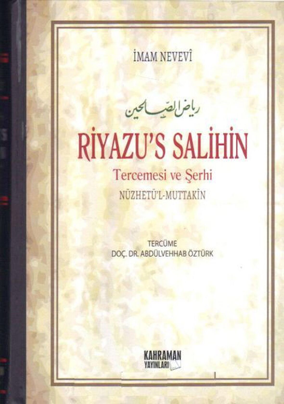 Riyazu’s Salihin Tercemesi ve Şerhi Orta Boy Şamua (2 Cilt Bir Arada)