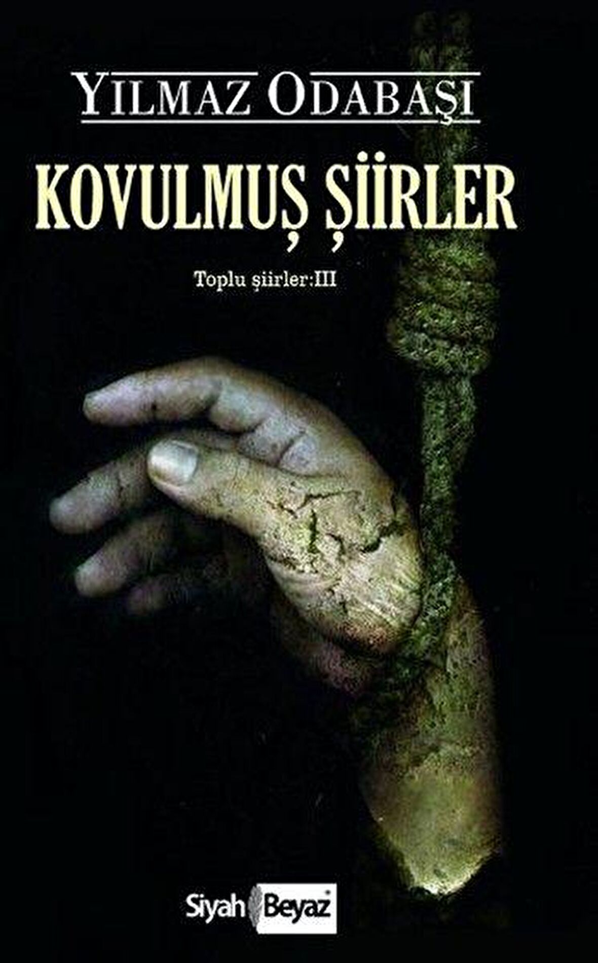 Kovulmuş Şiirler