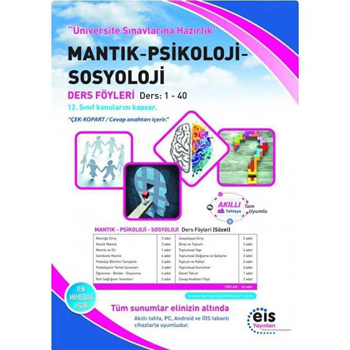 Üniversite Sınavlarına Hazırlık Mantık Psikoloji Sosyoloji Ders Anlatım Föyleri 1-40 Eis Yayınları