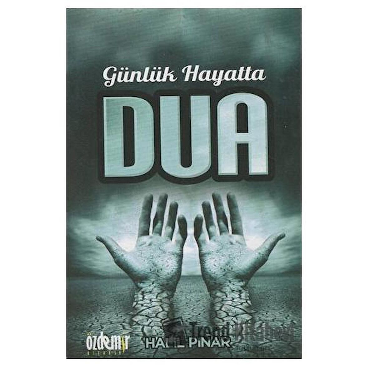 Günlük Hayatta Dua