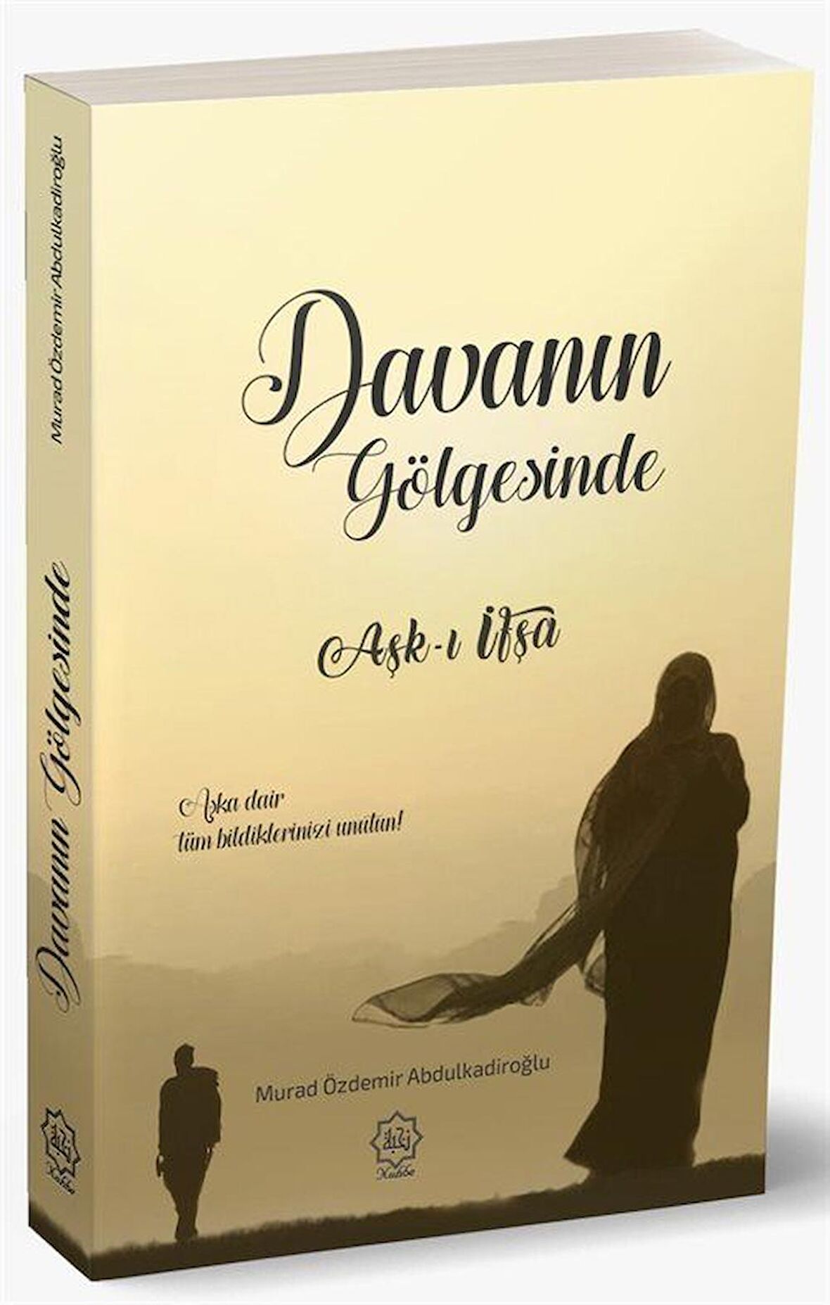 Davanın Gölgesinde Aşk-ı İfşa