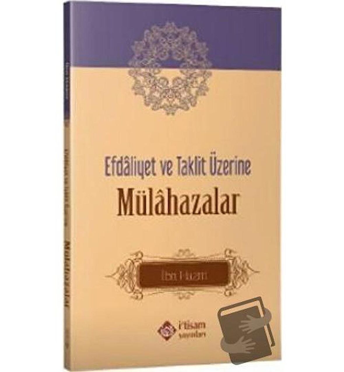 Efdaliyet ve Taklit Üzerine Mülahazalar