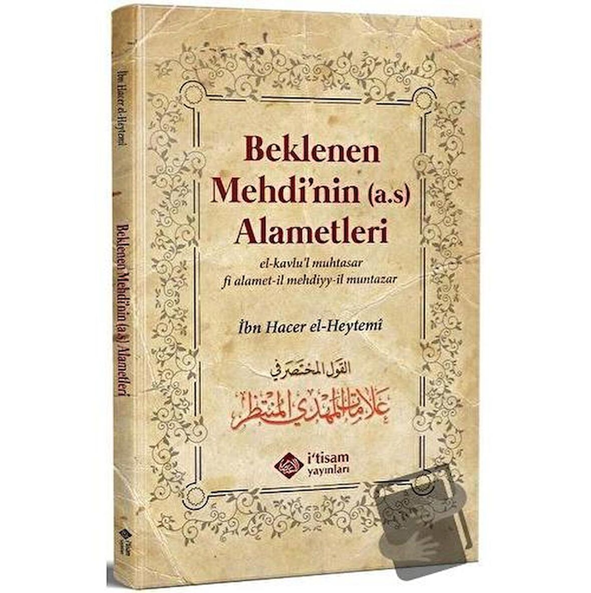 Beklenen Mehdi'nin Alametleri