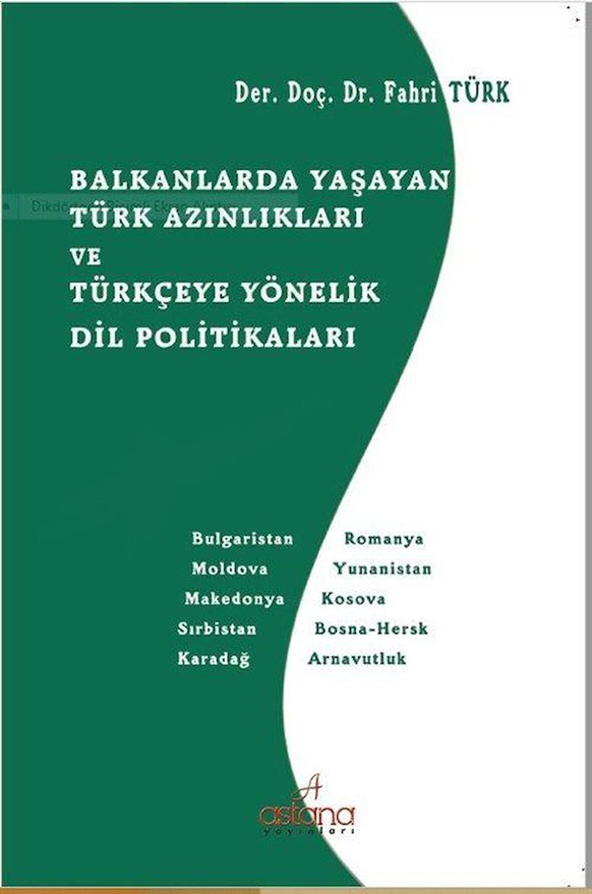 Balkanlarda Yaşayan Türk Azınlıkları ve Türkçeye Yönelik Dil Politikaları