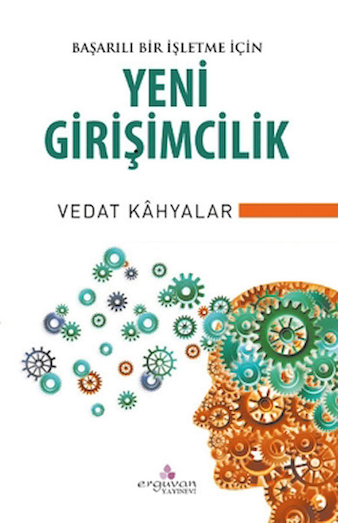 Başarılı Bir İşletme İçin Yeni Girişimcilik