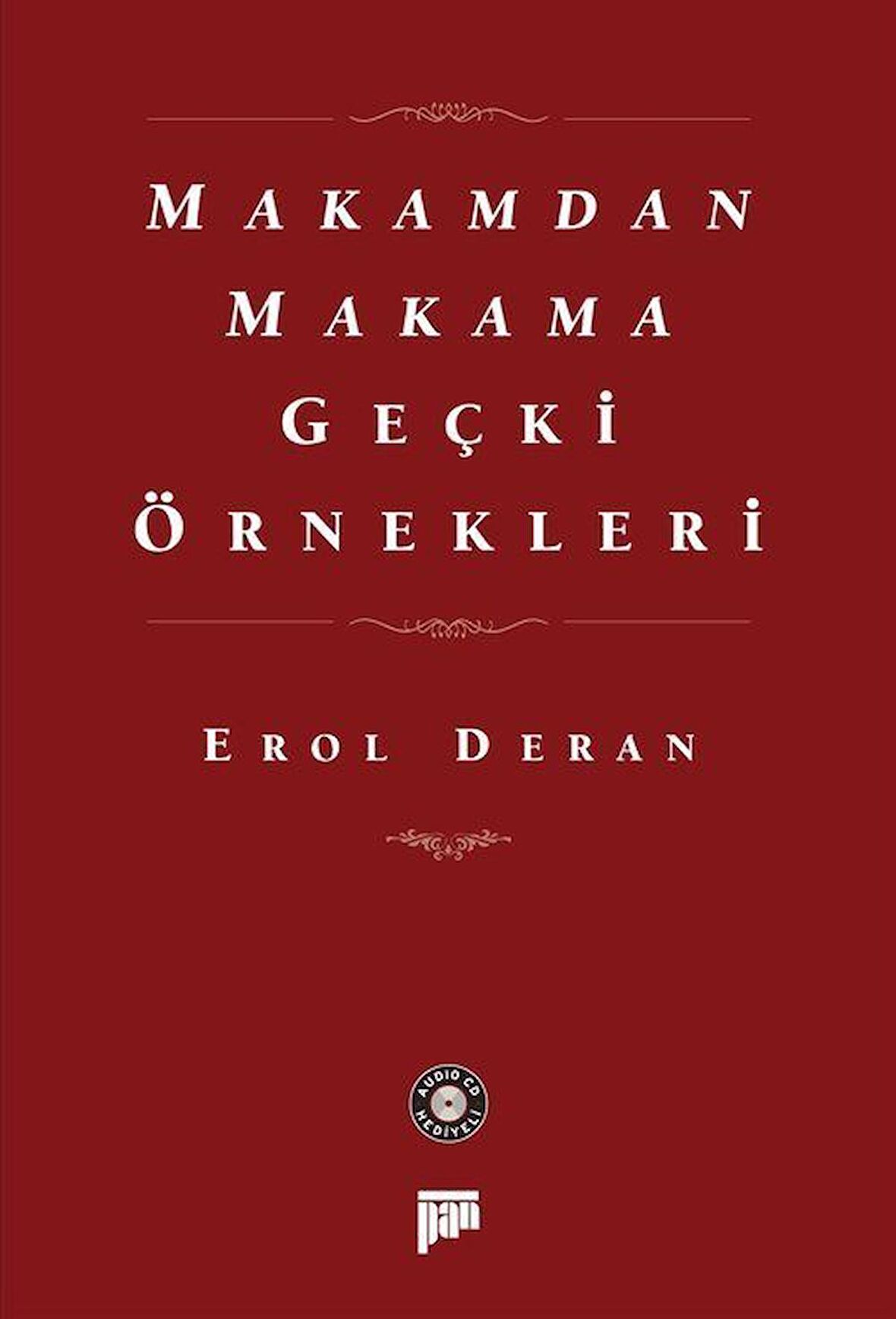 Makamdan Makama Geçki Örnekleri / Prof. Dr. Erol Deran
