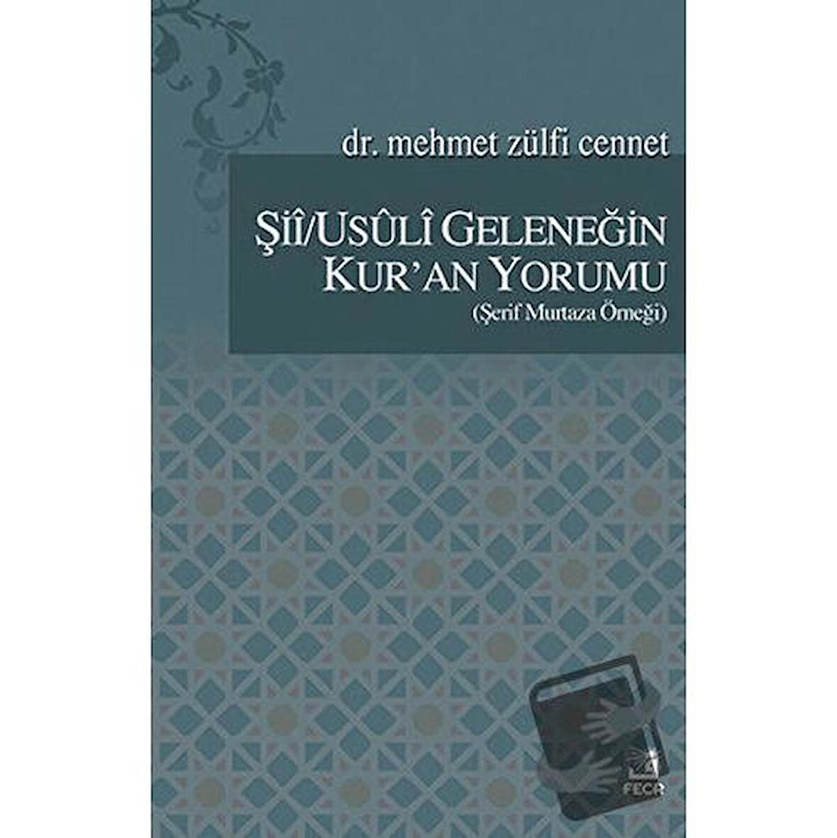 Şii/Usuli Geleneğin Kur'an Yorumu