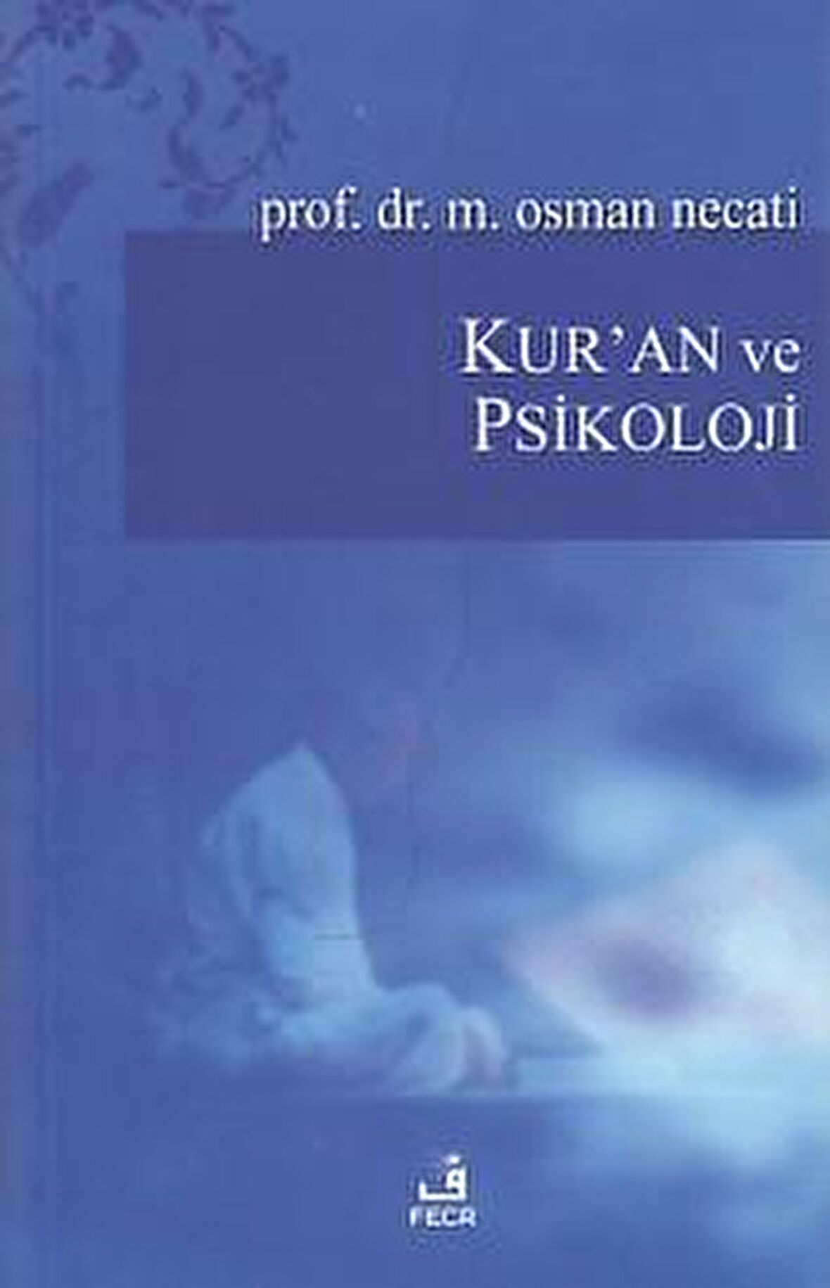 Kur’an ve Psikoloji