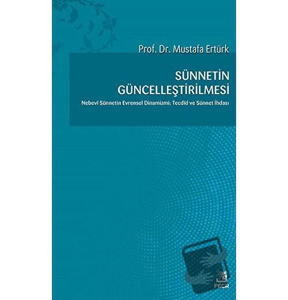 Sünnetin Güncelleştirilmesi