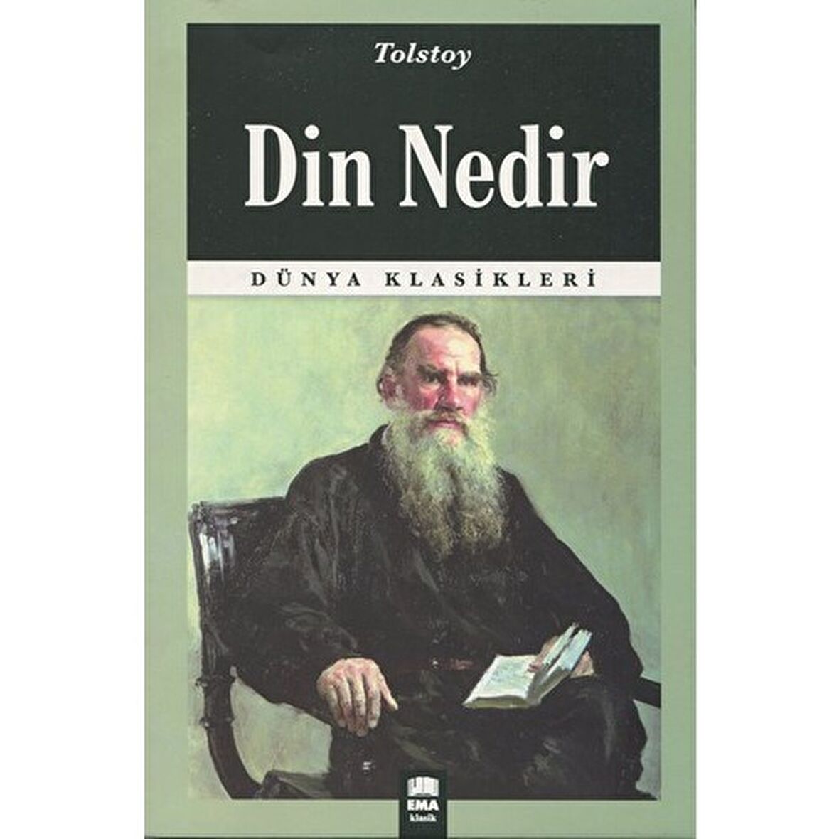 Din Nedir - Lev Nikolayeviç Tolstoy - Ema Kitap