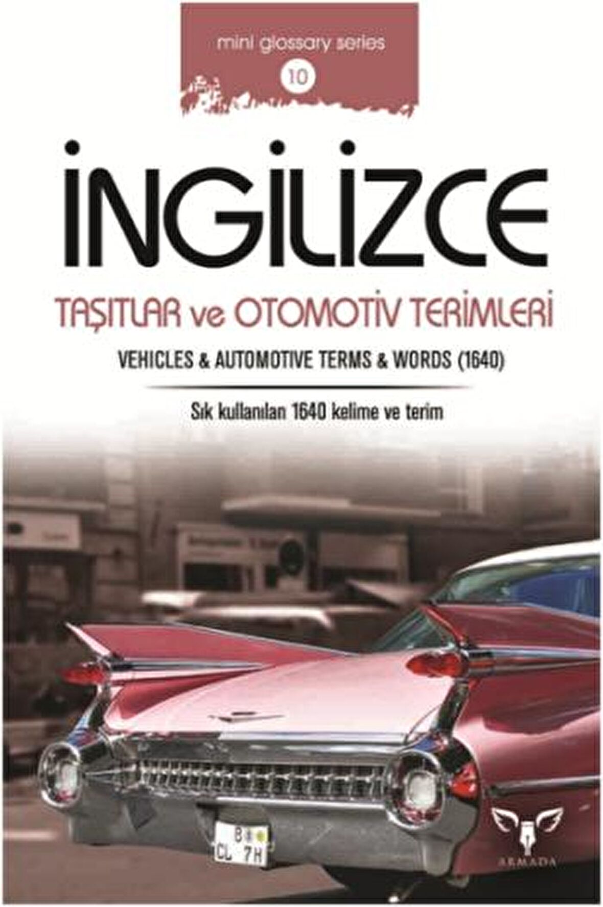 İngilizce Taşıtlar ve Otomotiv Terimler