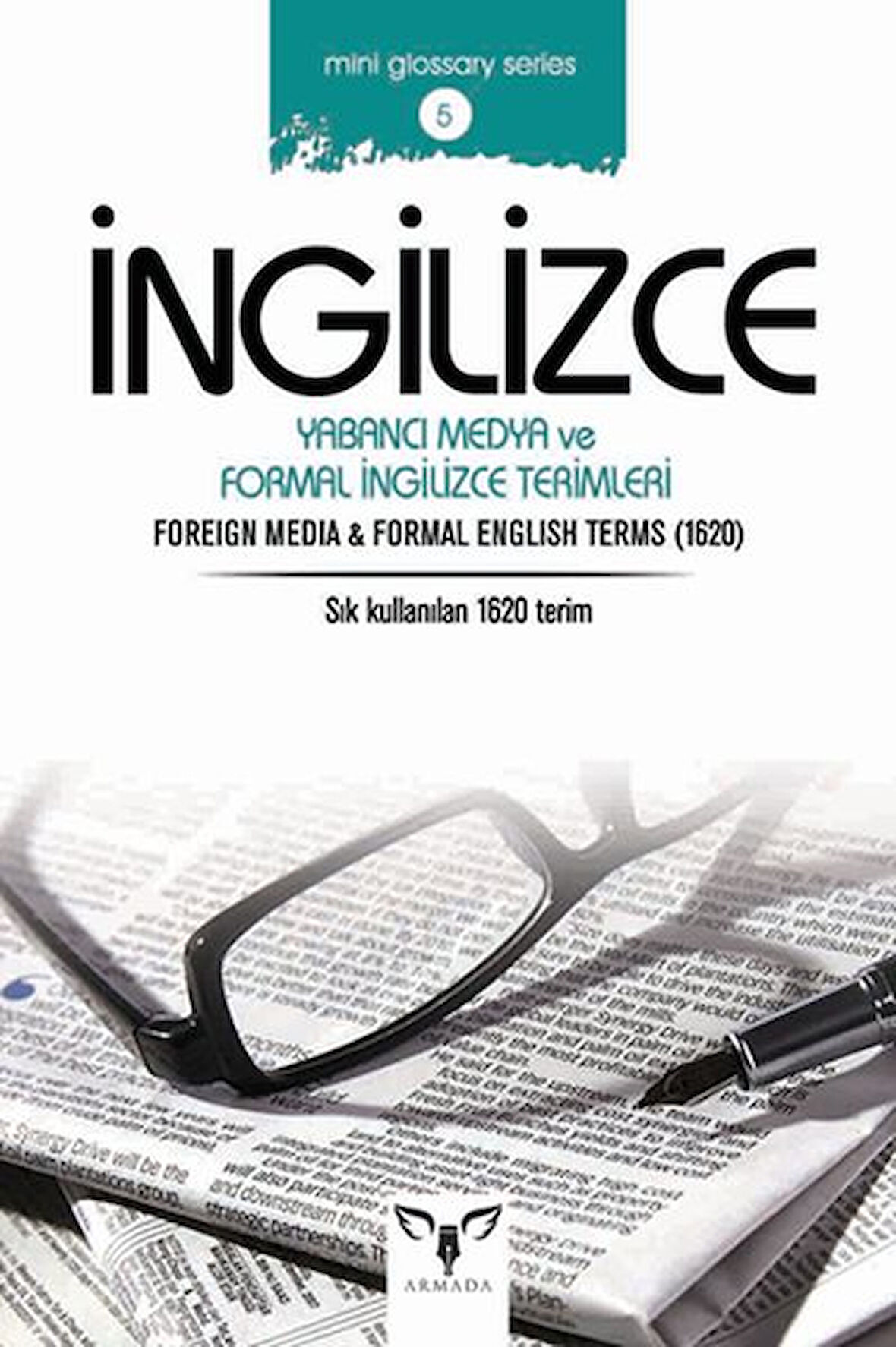 Kitap: İngilizce Yabancı Medya ve Formal İngilizce Terimleri (Mini Glossary Series 5)
