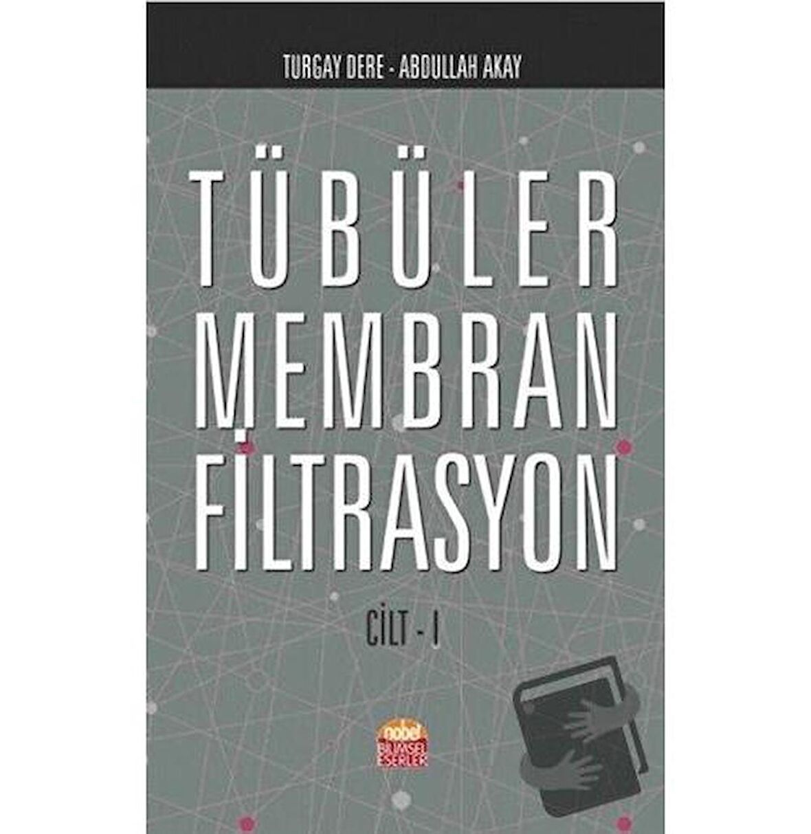 Tübüler Membran Filtrasyon Cilt 1