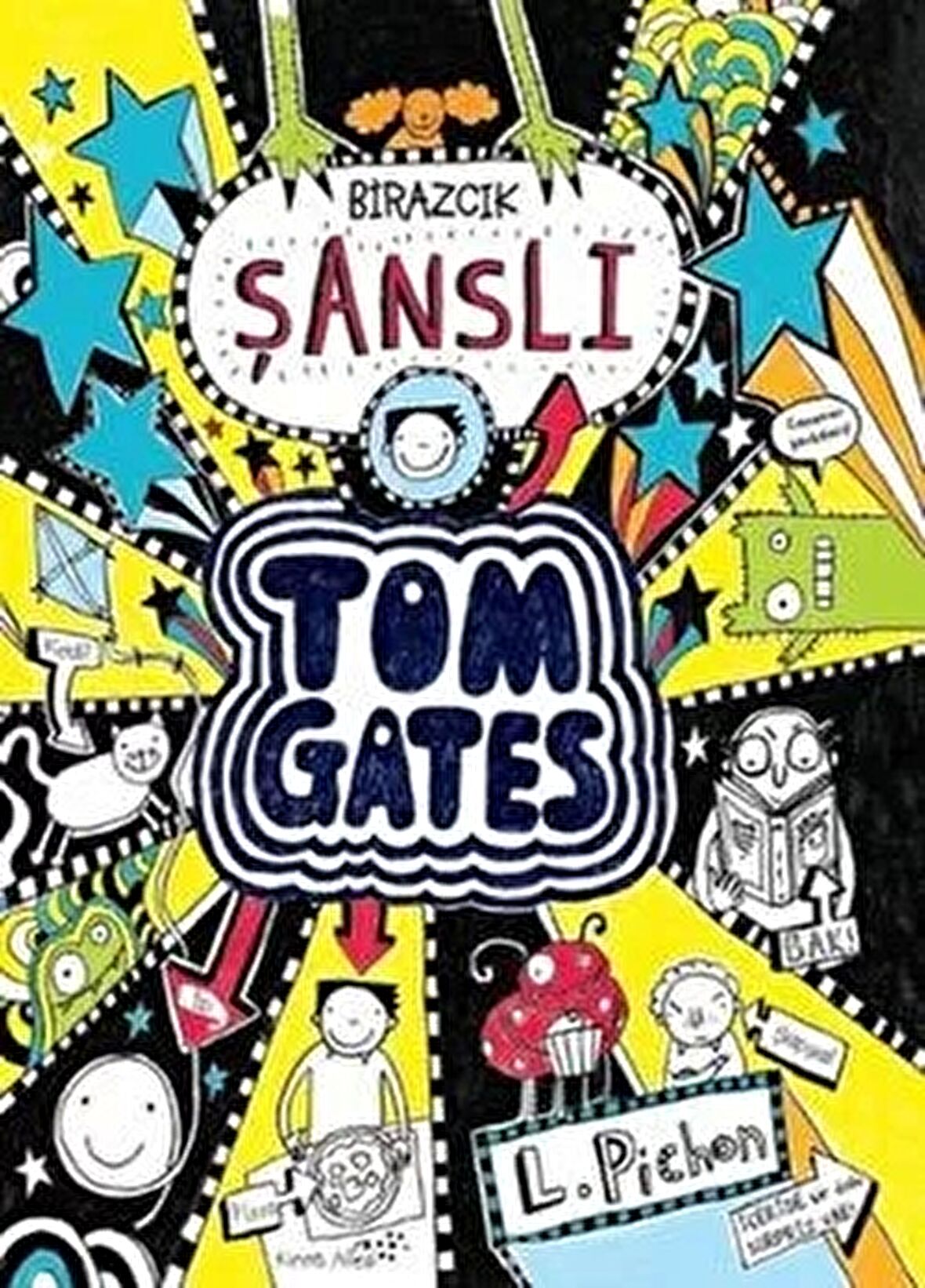 Tom Gates - Birazcık Şanslı