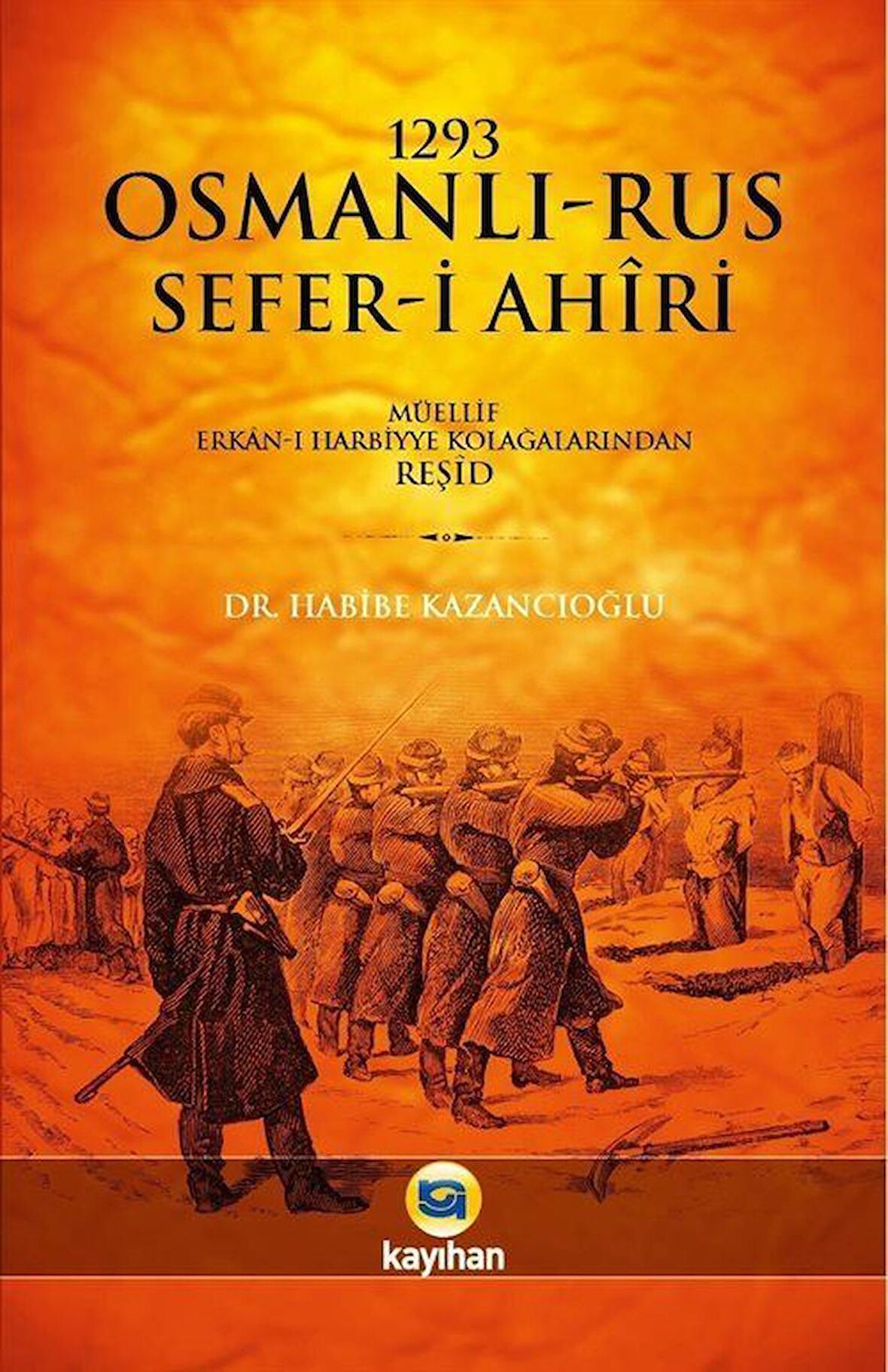 1293 Osmanlı-Rus Sefer-i Ahiri