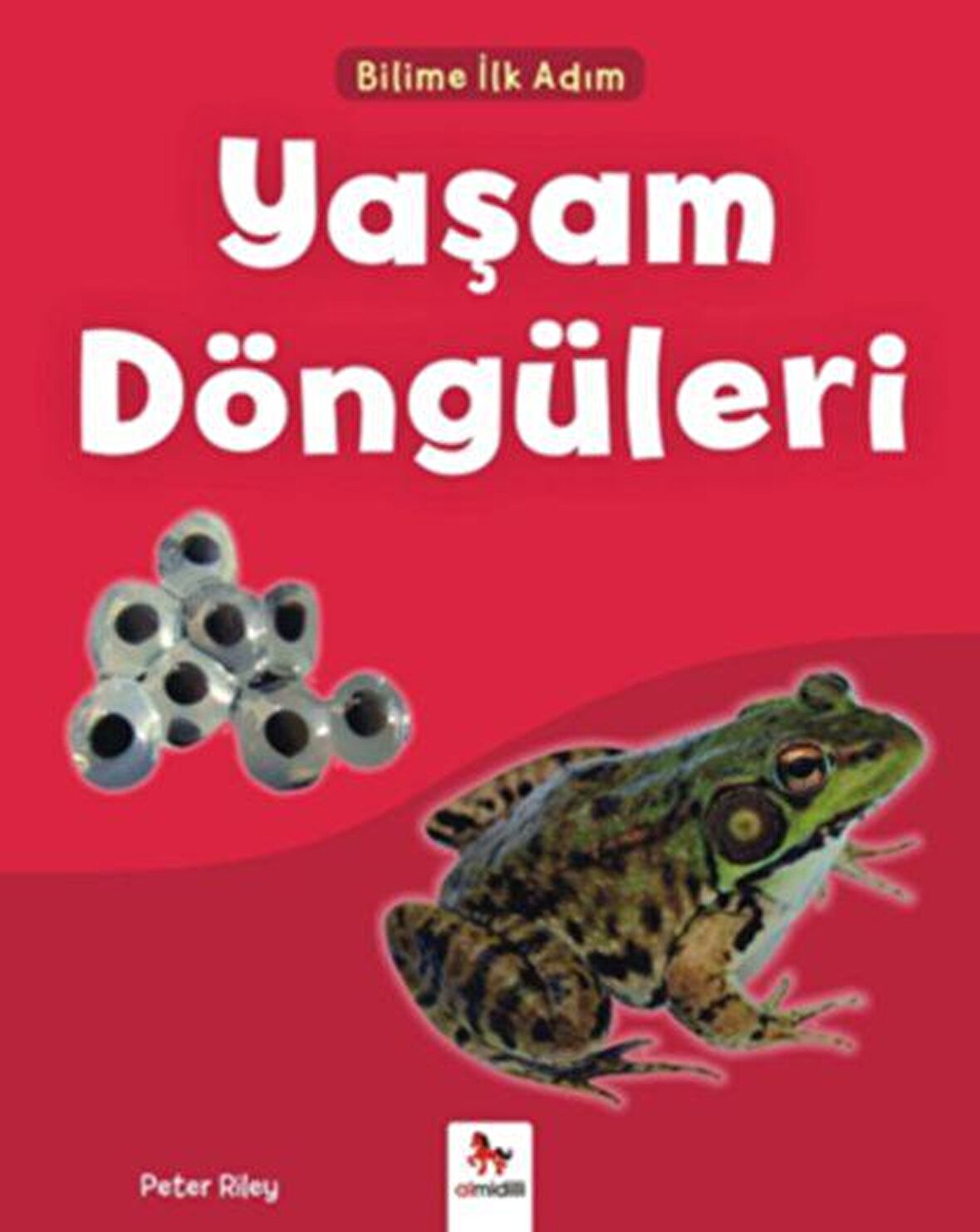 Yaşam Döngüleri - Bilime İlk Adım