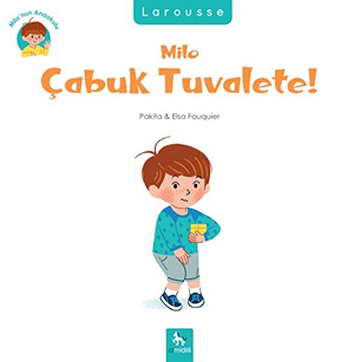 Milo Çabuk Tuvalete!