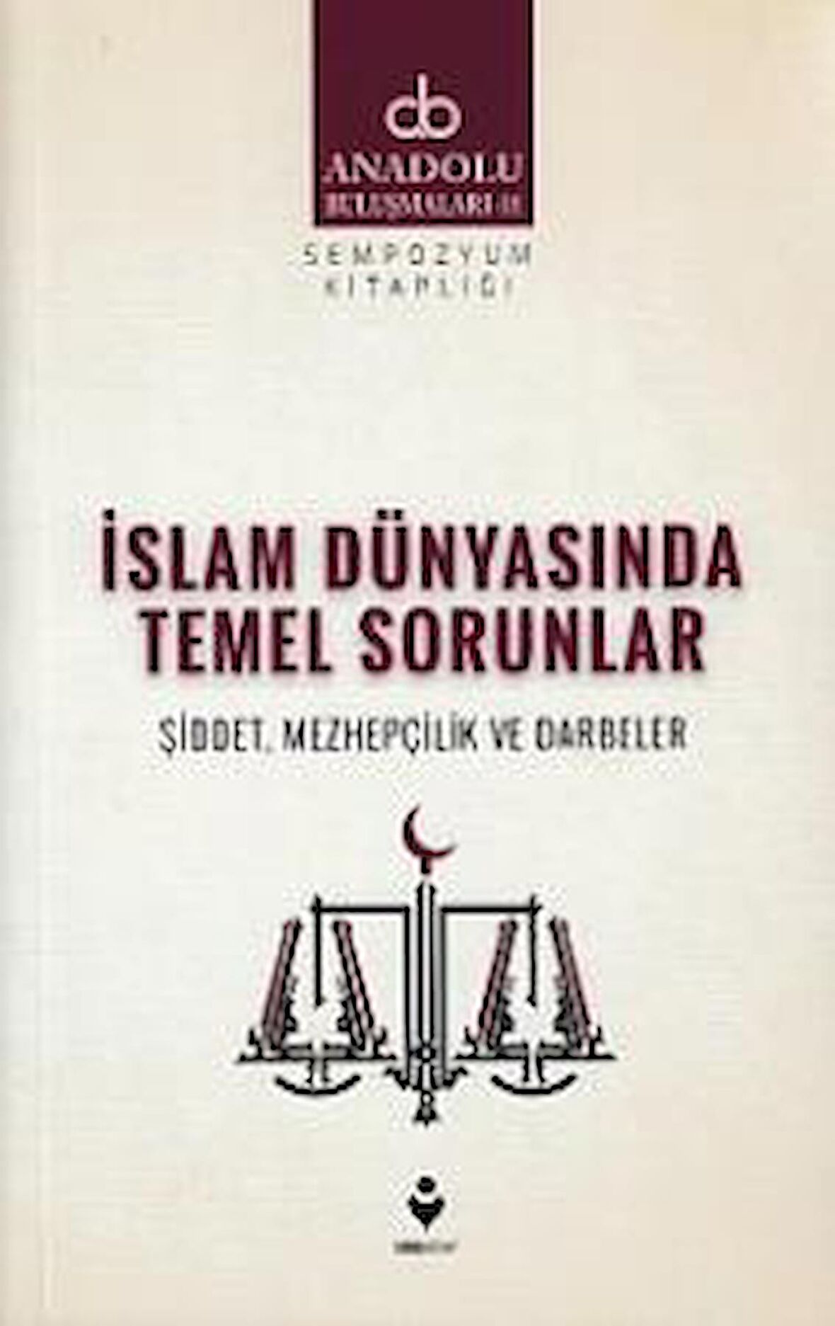 İslam Dünyasında Temel Sorunlar