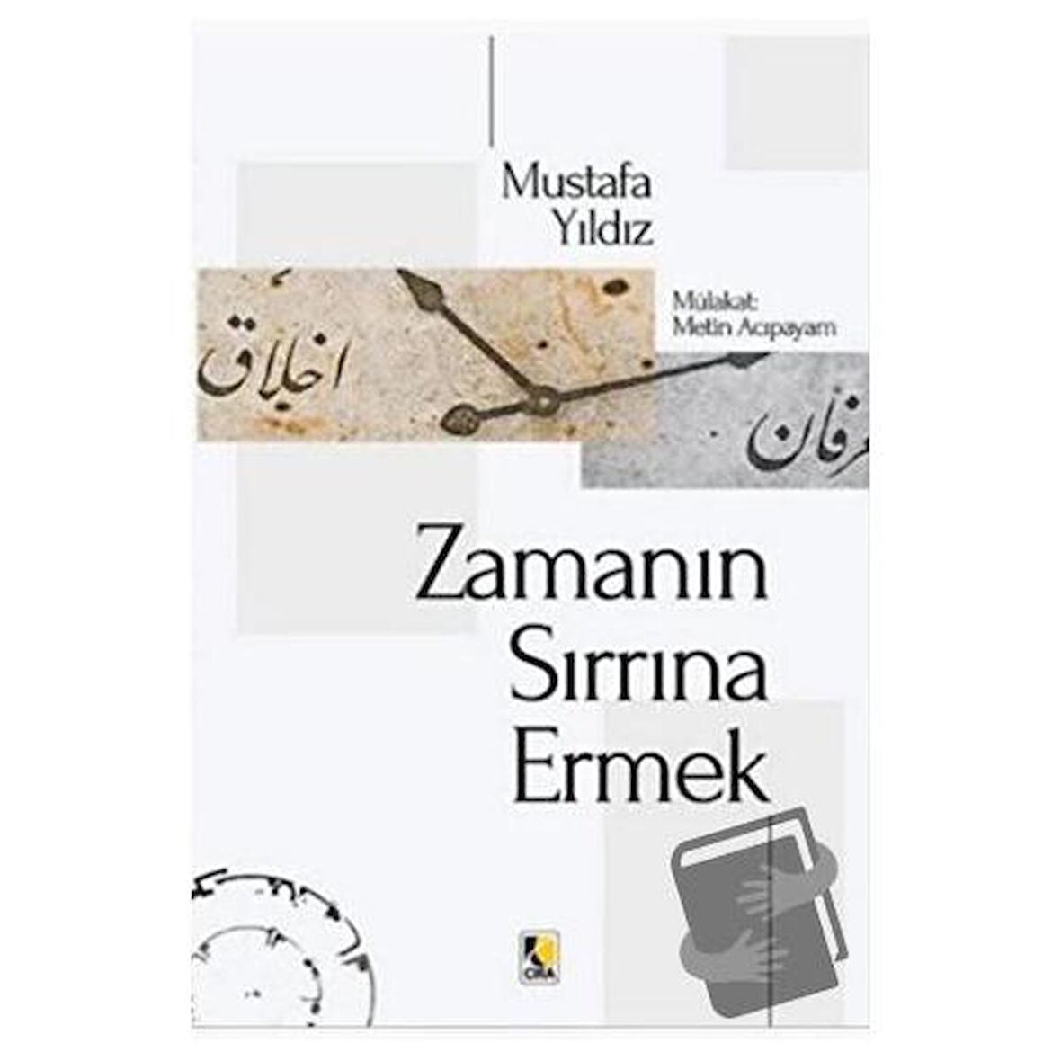 Zamanın Sırrına Ermek