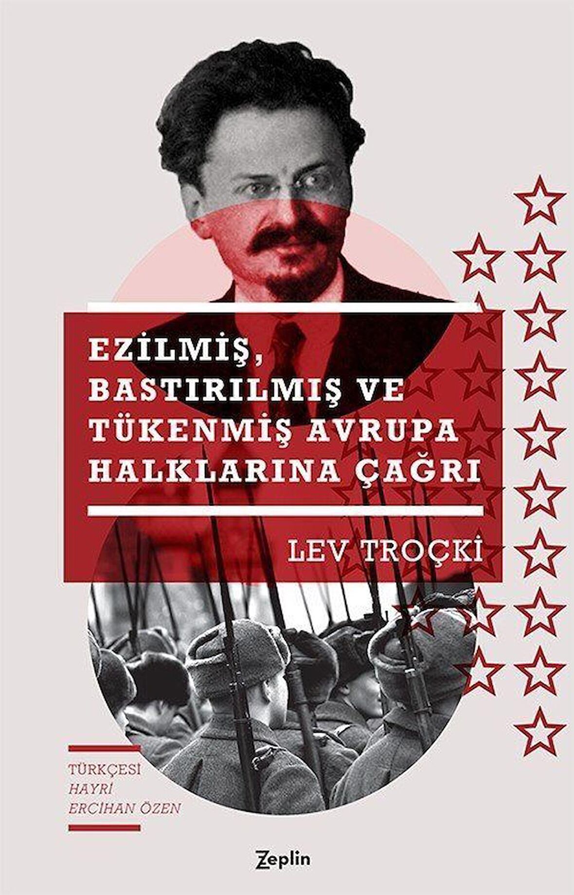 Ezilmiş, Bastırılmış ve Tükenmiş Avrupa Halklarına Çağrı / Lev Troçki