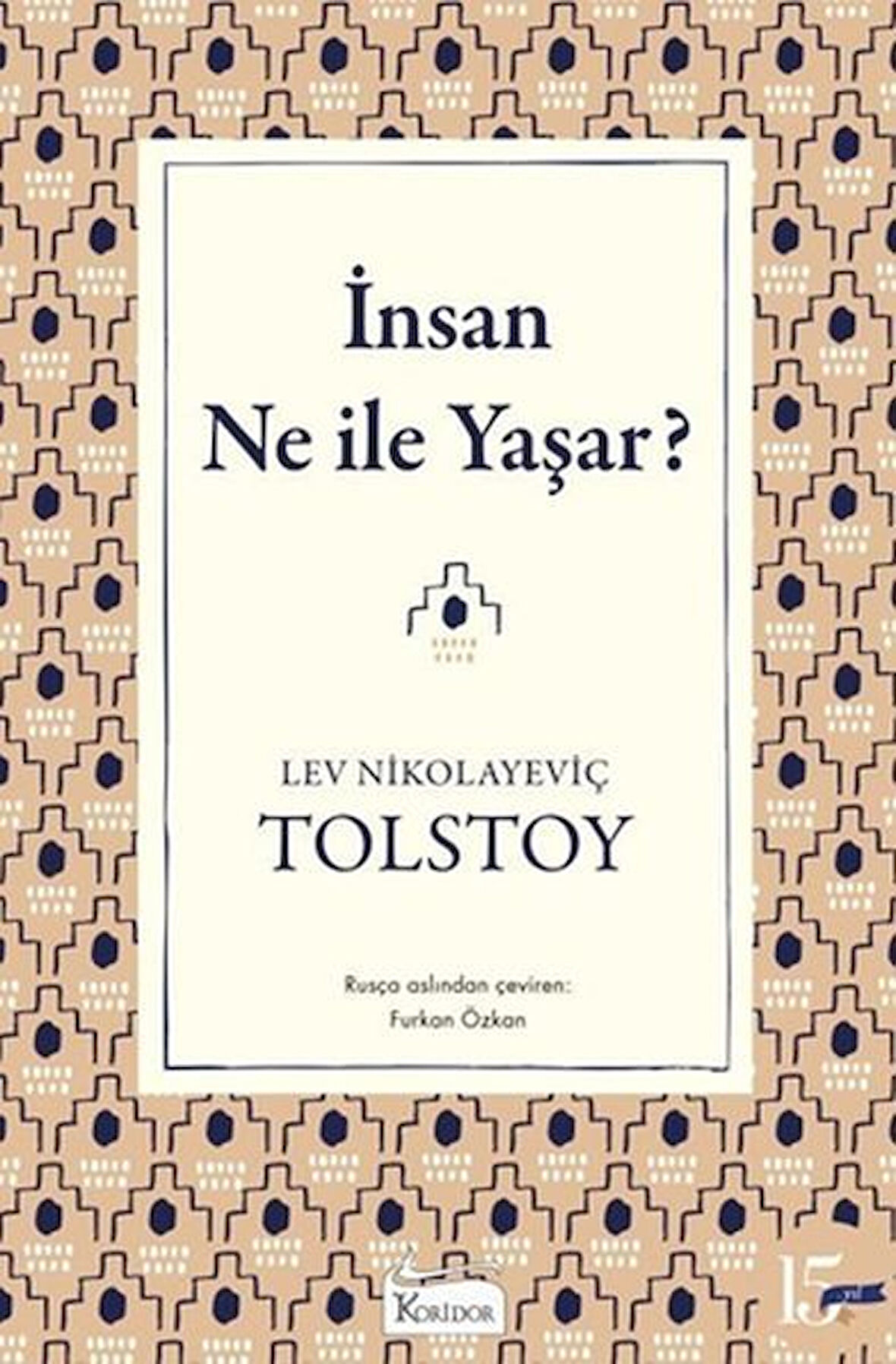 İnsan Ne ile Yaşar?