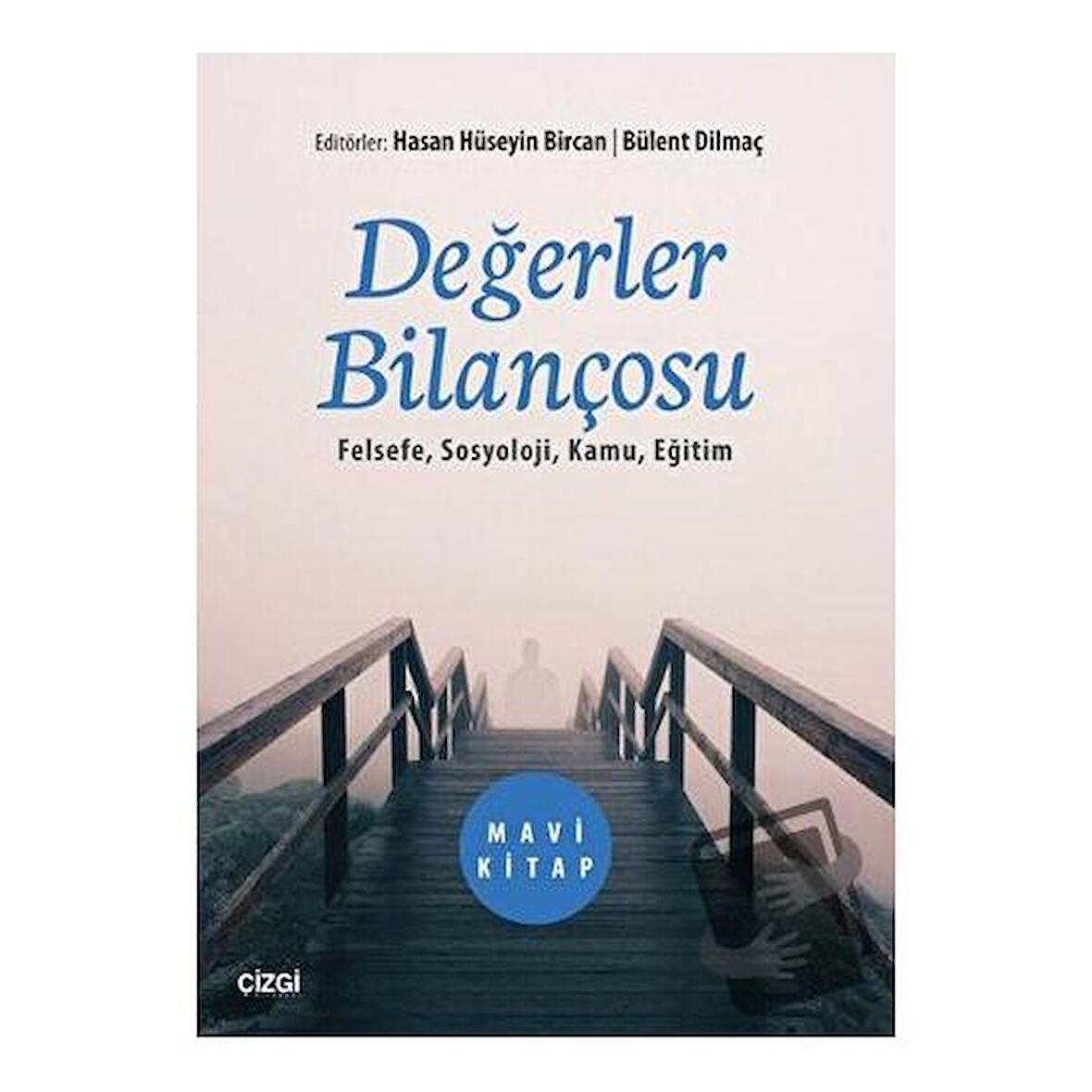 Değerler Bilançosu (Mavi Kitap)