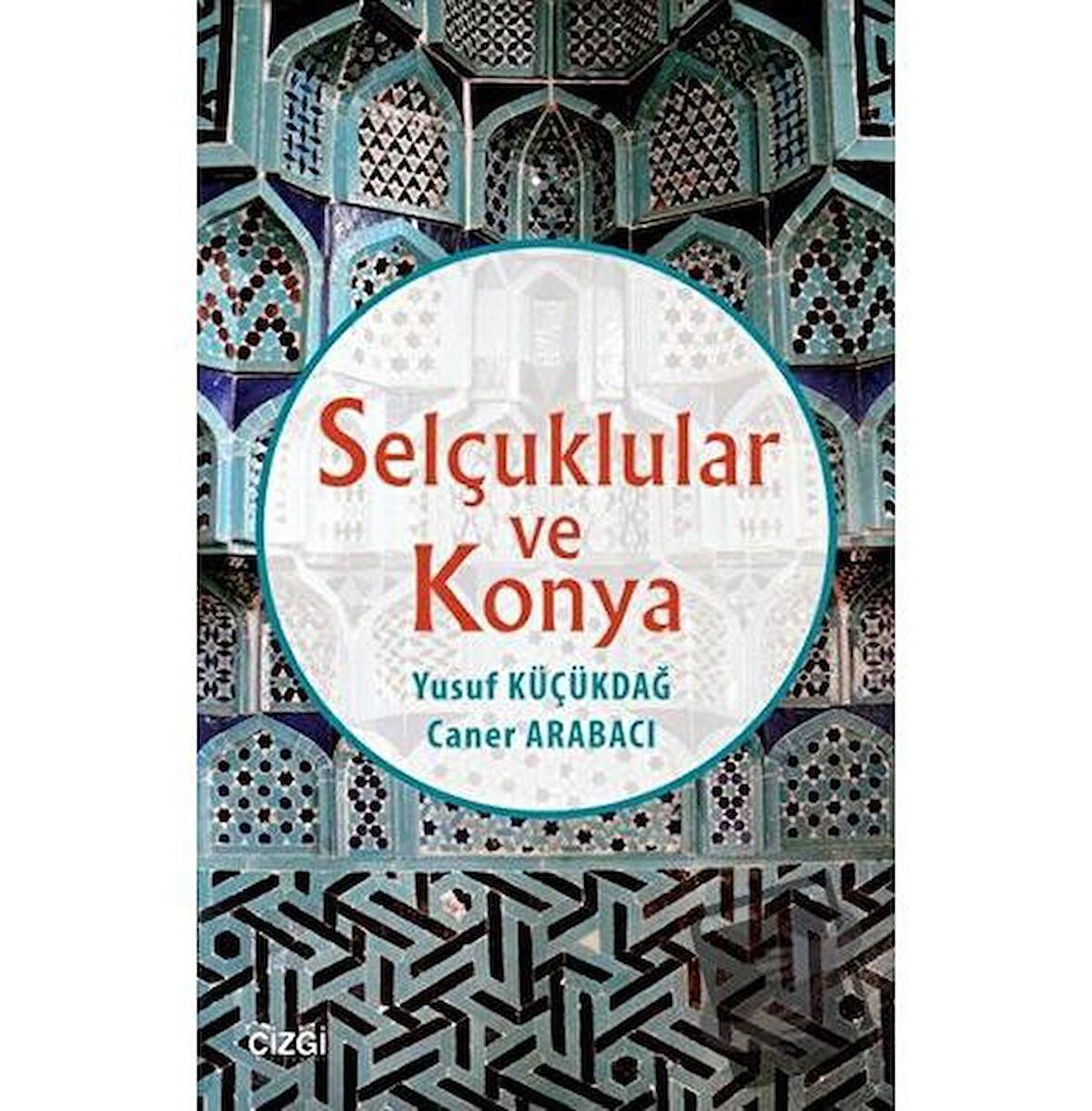 Selçuklular ve Konya