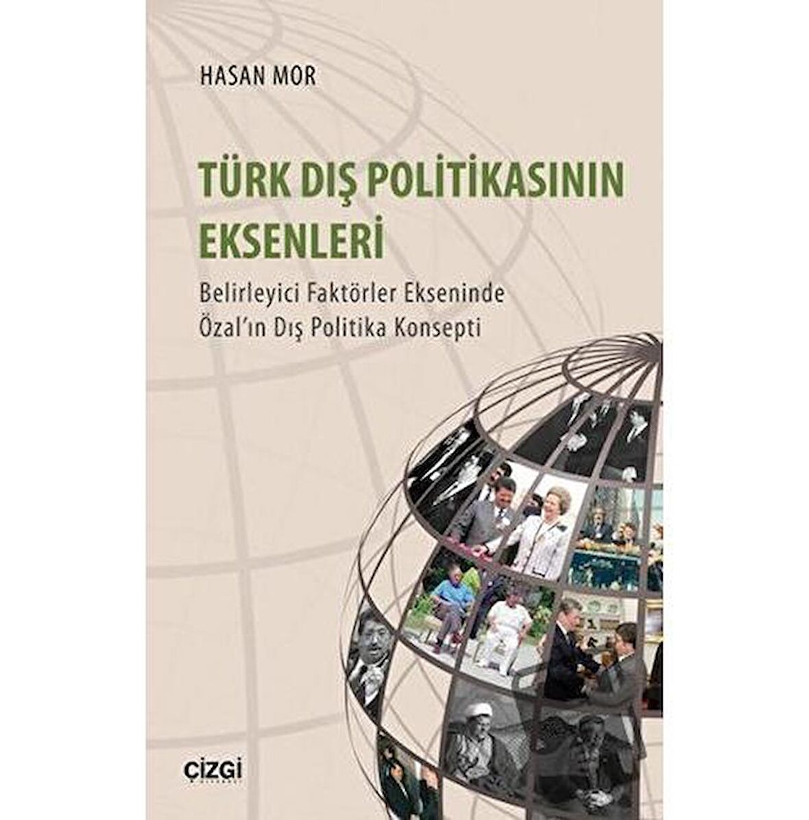 Türk Dış Politikasının Eksenleri