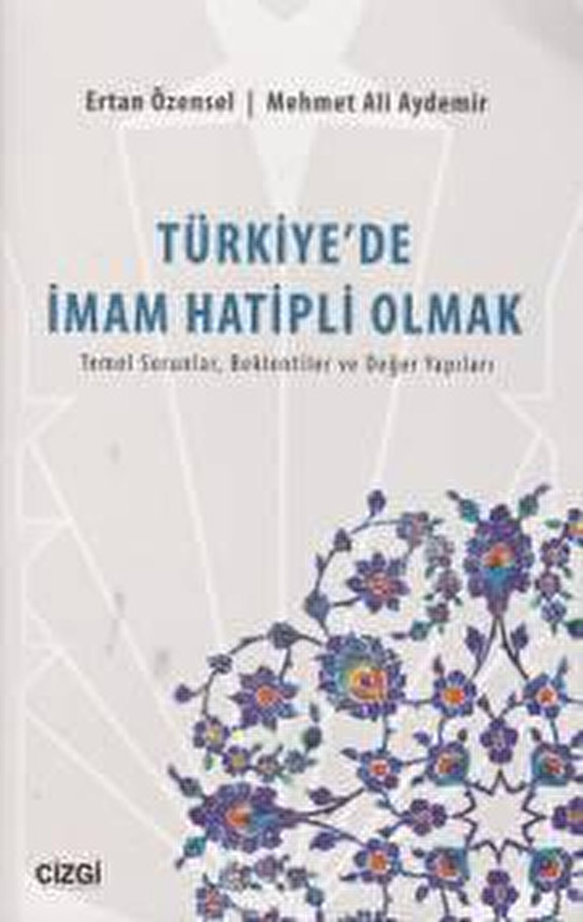 Türkiye’de İmam Hatipli Olmak