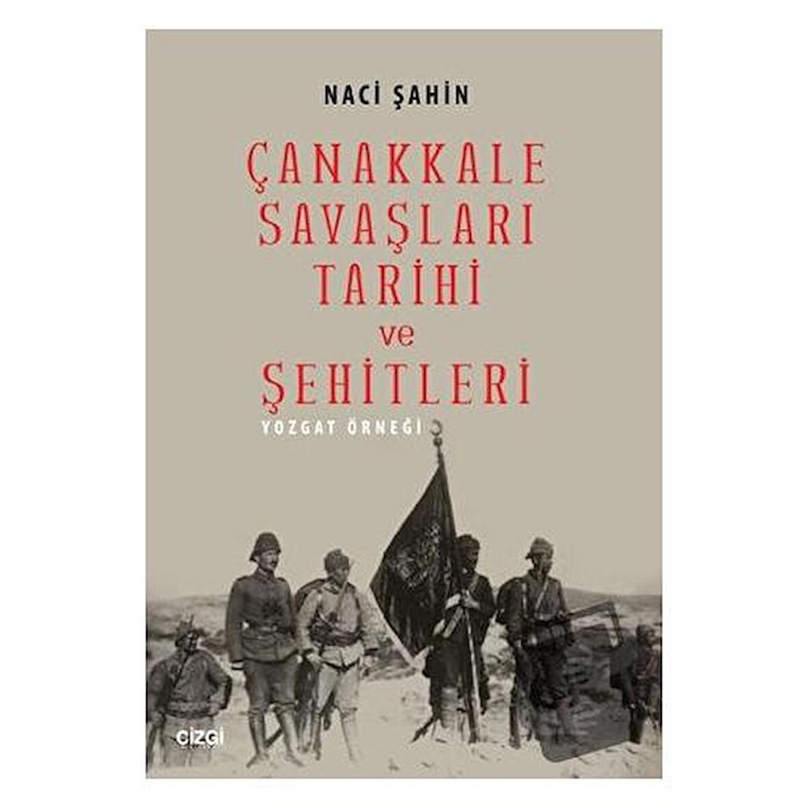 Çanakkale Savaşları Tarihi ve Şehitleri