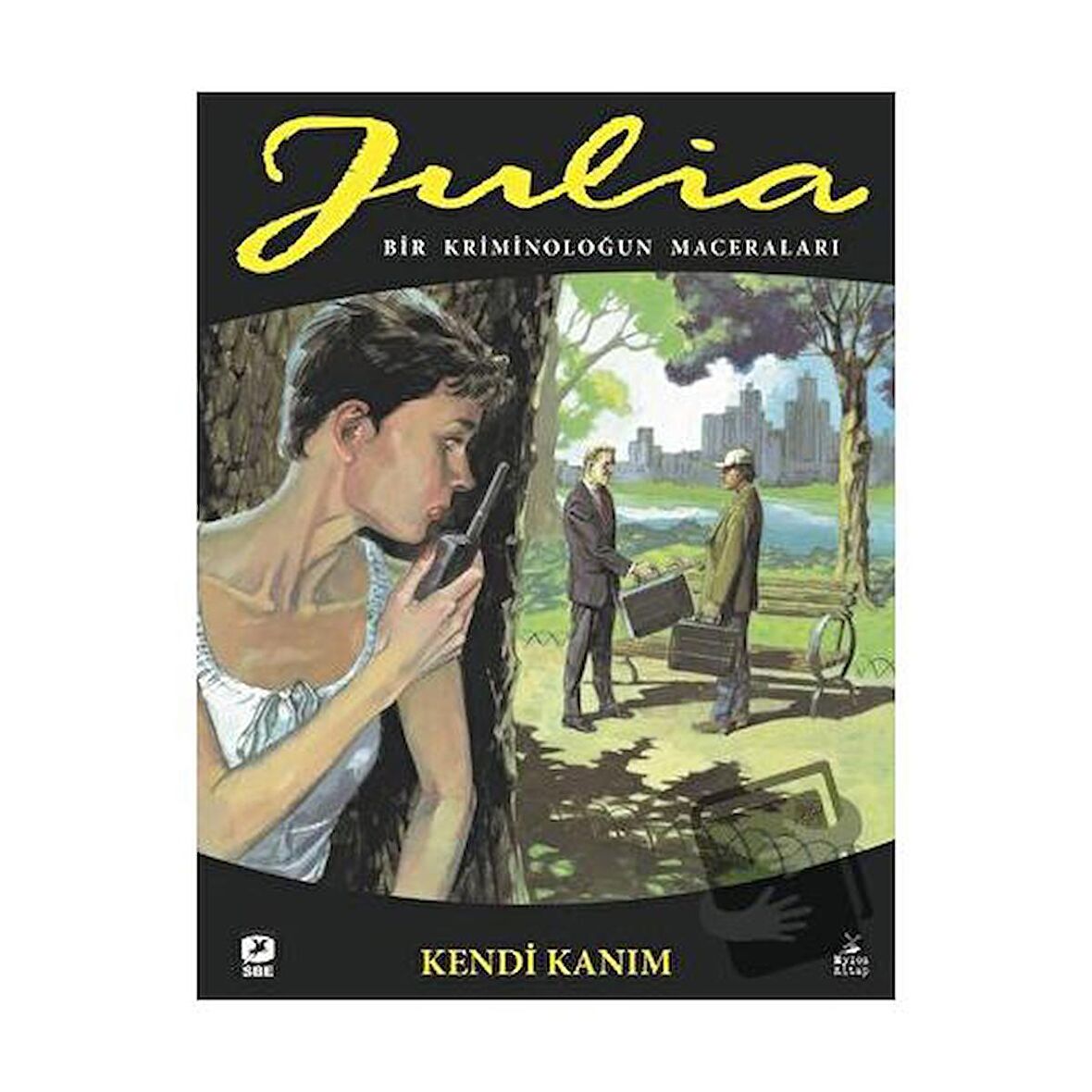 Julia 79: Bir Kriminoloğun Maceraları - Kendi Kanım