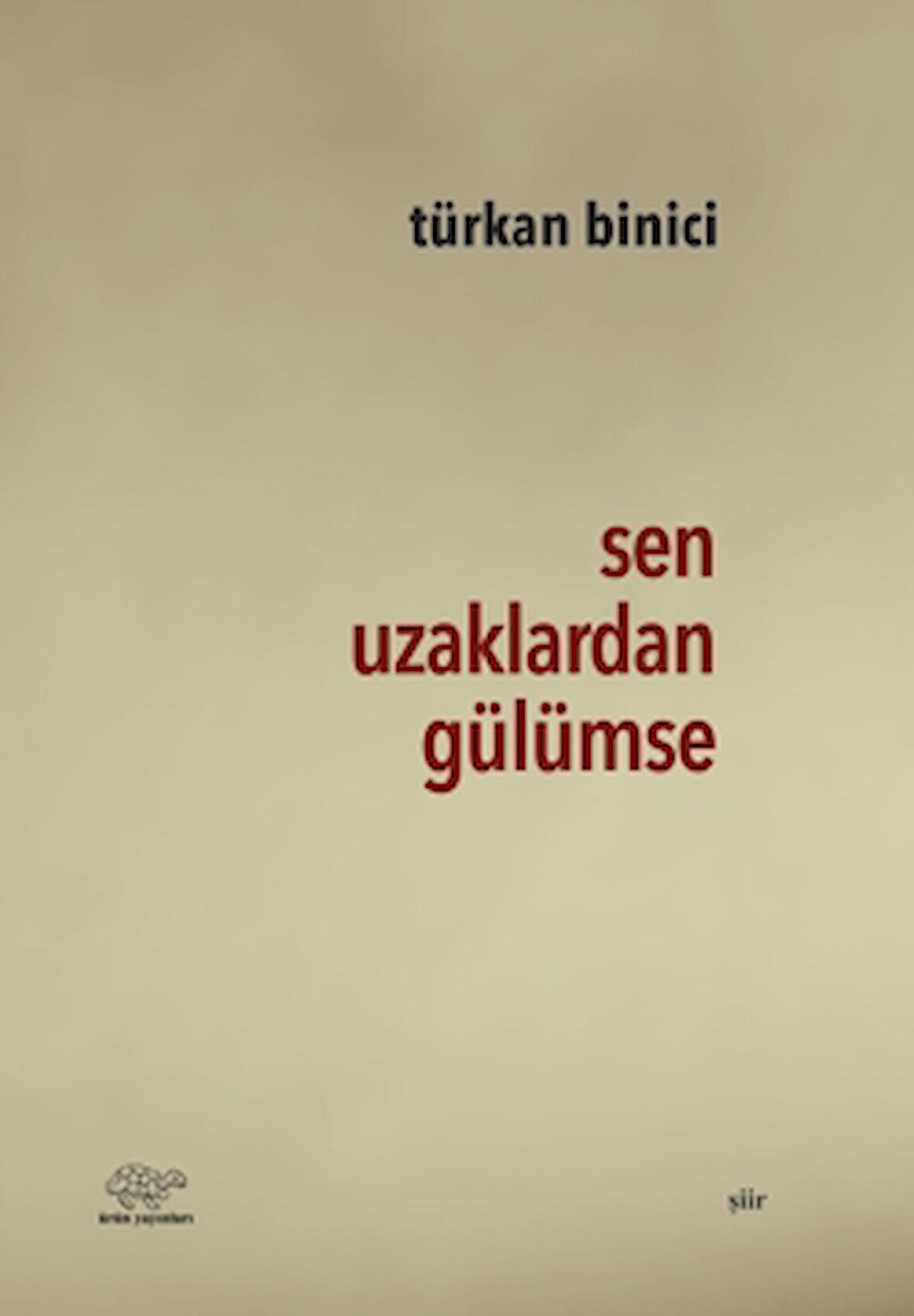 Sen Uzaklardan Gülümse