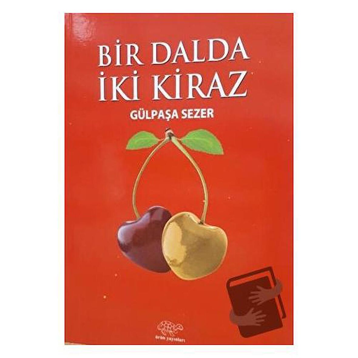 Bir Dalda İki Kiraz