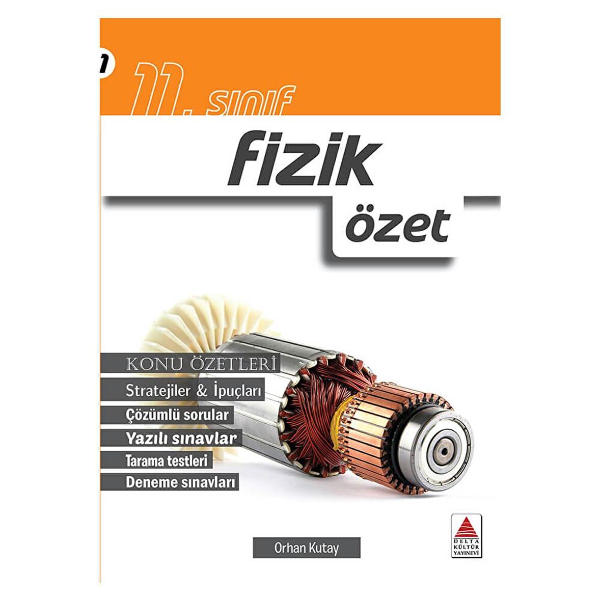 Delta Kültür 11. Sınıf Fizik Özet
